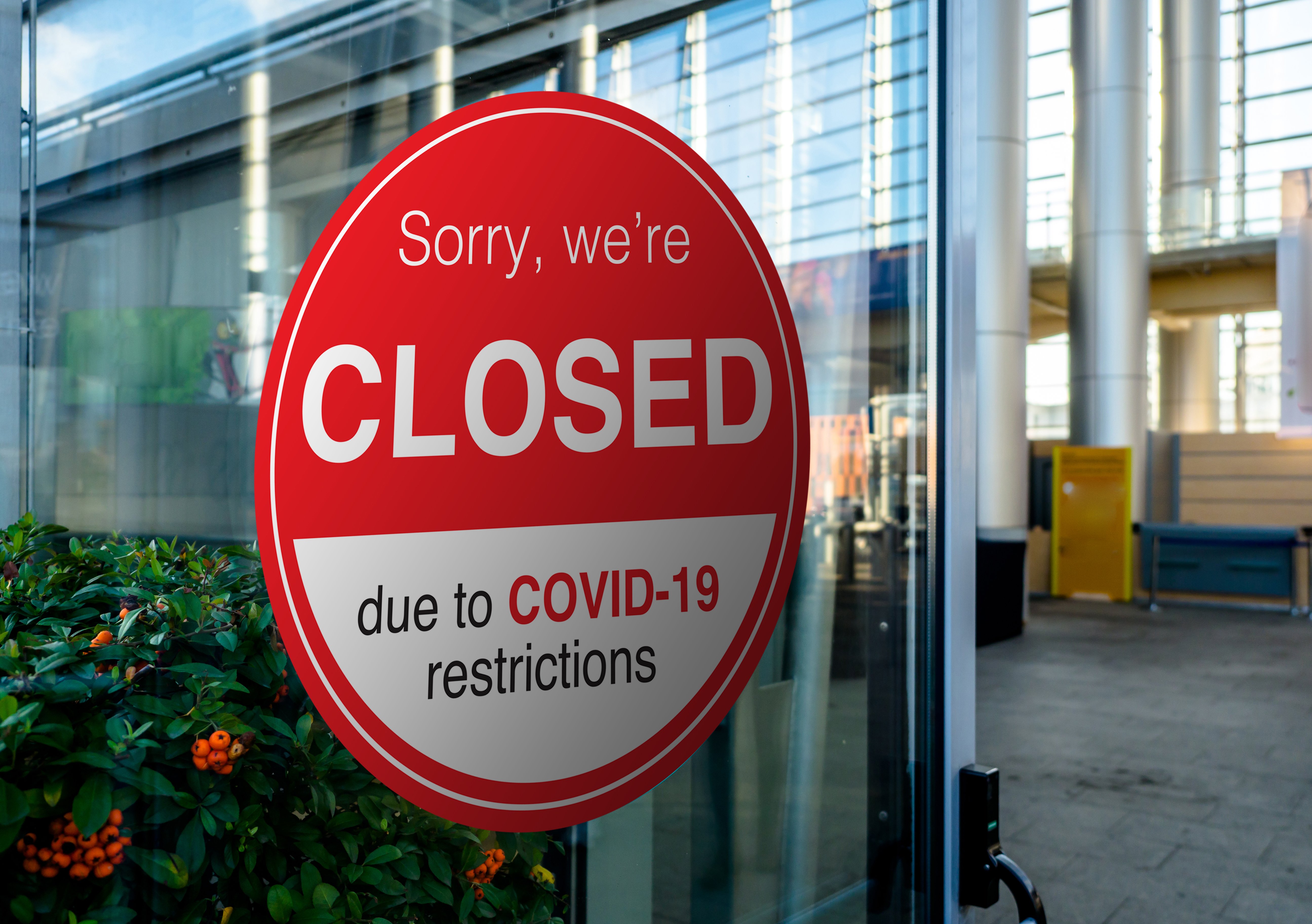 Due to. Covid 19 restrictions. Covid 19 and Business. Closed due Covid. Closed Business.